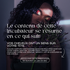 Incubateur: Mes cheveux un portail initiatique